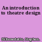 An introduction to theatre design