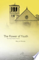 The flower of youth Pier Paolo Pasolini poems /