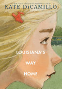 Louisiana's way home /