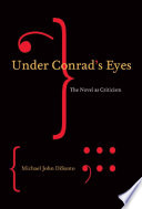 Under Conrad's eyes the novel as criticism /