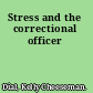 Stress and the correctional officer