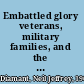 Embattled glory veterans, military families, and the politics of patriotism in China, 1949-2007 /