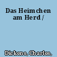 Das Heimchen am Herd /