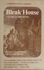 Bleak House : an authoritative and annotated text, illustrations, a note on the text, genesis and composition, backgrounds, criticism /