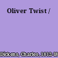 Oliver Twist /