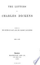 The letters of Charles Dickens /