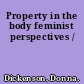 Property in the body feminist perspectives /