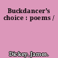 Buckdancer's choice : poems /