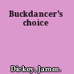 Buckdancer's choice