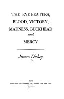 The eye-beaters, blood, victory, madness, buckhead, and mercy /