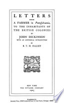 Letters from a farmer in Pennsylvania, to the inhabitants of the British Colonies /