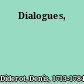 Dialogues,