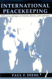 International peacekeeping : [with a new epilogue on Somalia, Bosnia, and Cambodia] /