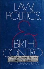 Law, politics, and birth control /