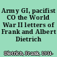 Army GI, pacifist CO the World War II letters of Frank and Albert Dietrich /