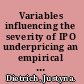 Variables influencing the severity of IPO underpricing an empirical analysis of the German Market /