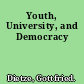 Youth, University, and Democracy