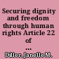 Securing dignity and freedom through human rights Article 22 of the Universal Declaration of Human Rights /
