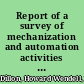 Report of a survey of mechanization and automation activities in thirty selected academic libraries