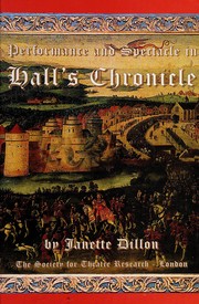 Performance and spectacle in Hall's chronicle /