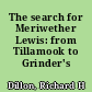 The search for Meriwether Lewis: from Tillamook to Grinder's Stand