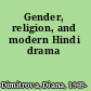 Gender, religion, and modern Hindi drama