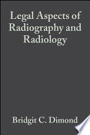 Legal aspects of radiography and radiology