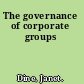 The governance of corporate groups