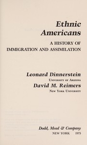 Ethnic Americans : a history of immigration and assimilation /