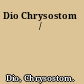 Dio Chrysostom /