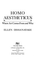 Homo aestheticus : where art comes from and why /