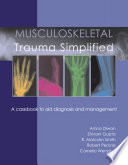 Musculoskeletal trauma simplified : a casebook to aid diagnosis & management /