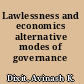 Lawlessness and economics alternative modes of governance /