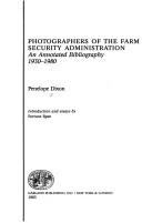 Photographers of the Farm Security Administration : an annotated bibliography, 1930-1980 /