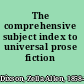 The comprehensive subject index to universal prose fiction /