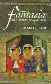 Fantasia : an Algerian cavalcade /