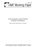 Trade, inequality, and the political economy of institutions