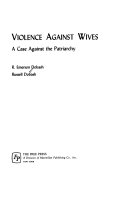 Violence against wives : a case against the patriarchy /