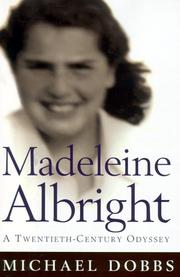 Madeleine Albright : a twentieth-century odyssey /