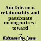 Ani Difranco, relationality and passionate incongruities : toward a transformative, vulnerable feminist theory /