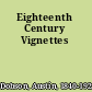 Eighteenth Century Vignettes