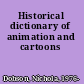 Historical dictionary of animation and cartoons