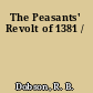 The Peasants' Revolt of 1381 /