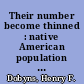 Their number become thinned : native American population dynamics in eastern North America /