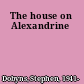 The house on Alexandrine