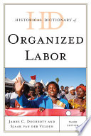 Historical dictionary of organized labor