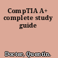 CompTIA A+ complete study guide
