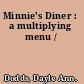 Minnie's Diner : a multiplying menu /