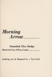 Morning Arrow /