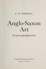 Anglo-Saxon art : a new perspective /